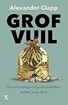 Grof vuil: De sch...