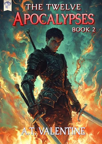 The Twelve Apocalypses Book 2: An Apocalyptic Progression Fantasy (Kindle Edition)
