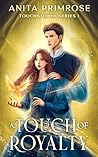 A Touch of Royalty (Touchstones Book 1)