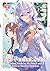 The Too-Perfect Saint by Mago Ayakita The Too-Perfect Saint by Mago Ayakita
