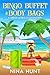 Bingo, Buffet & Body Bags!:...