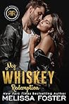 My Whiskey Redemption by Melissa Foster