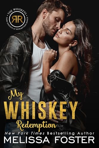 My Whiskey Redemption (The Whiskeys: Dark Knights at Redemption Ranch, #5)