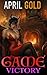 The Game: Victory: (Book 3,...