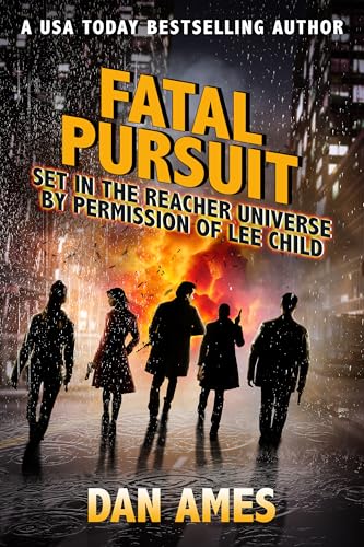 FATAL PURSUIT (Jack Reacher's Special Investigators)