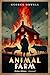 Animal Farm: (Deluxe Edition) - Annotated