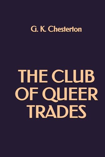 The Club of Queer Trades