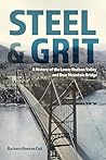 Steel and Grit by Barbara Hansen Cali