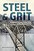Steel and Grit by Barbara Hansen Cali