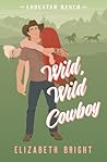 Wild, Wild Cowboy