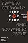 Kiss the Fire: 7 ...