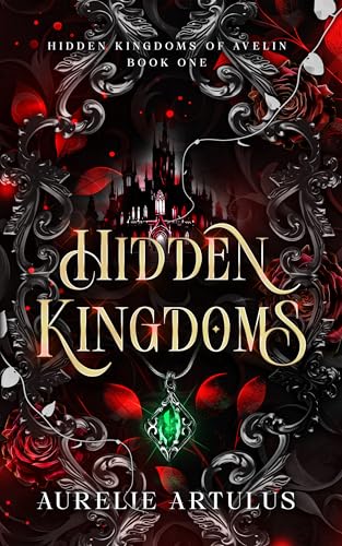 Hidden Kingdoms (Hidden Kingdoms of Avelin #1)