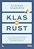 Klas in rust: Van schoolroutines tot crisisaanpak (Dutch Edition)