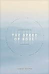 The Speed of Soul...