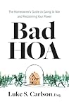 Bad HOA: The Home...