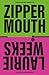 Zipper Mouth