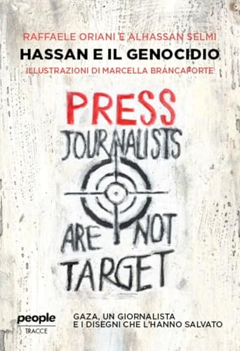 Hassan e il genocidio: Gaza, un giornalista e i disegni che l'hanno salvato (Paperback)
