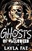 Ghosts of Halloween (Ghosts of Halloween, #0.5-3.5)