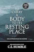 To Carry a Body to Its Resting Place