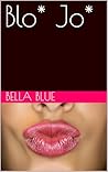 Blo* Jo*