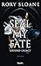 Seal My Fate - Oxford Legacy: Roman - Die spicy Dark Academia Romance endlich auf Deutsch! (German Edition)