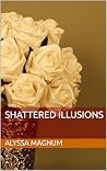 Shattered Illusions