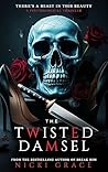 The Twisted Damsel