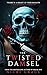 The Twisted Damsel by Nicki Grace