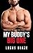My Buddy’s Big One by Lucas Blaze