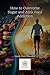 How to Overcome Sugar and Junk Food Addiction: A Step-by-Step Plan to Beat Unhealthy Cravings and Eat Clean (Addiction Denial: How to Overcome It and Reclaim Your Life)