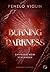 Burning Darkness: Entfessle...