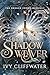 The Shadow Weaver by Ivy Cliffwater