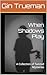 When Shadows Play: A Collec...