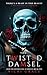 The Twisted Damsel (The Twisted Series #1)