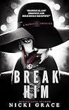 Book cover for Break Him