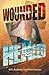 Wounded by Religion Healed by Faith by M. D. Anderson