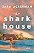 The Shark House
