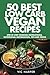 50 Best Low Carb Vegan Reci...