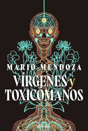 Vírgenes y toxicómanos (Kindle Edition)