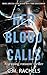 Her Blood Calls by C.M. Rachels