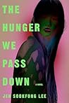The Hunger We Pas...