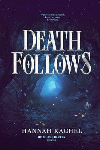 Death Follows (The Fallen Gods Book 1)