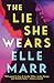 The Lie She Wears