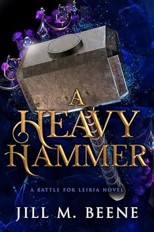 A Heavy Hammer (Battle for Leiria Book 3)