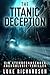 The Titanic Deception: (Buc...