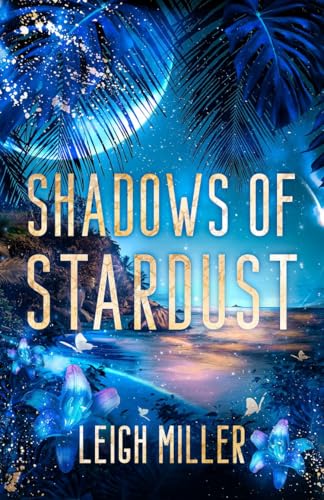 Shadows of Stardust (Kindle Edition)