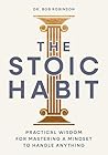 The Stoic Habit: ...