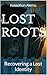Lost Roots by Kassahun Alemu