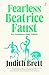 Fearless Beatrice Faust