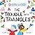 Doodle and Dot: The Trouble With Triangles